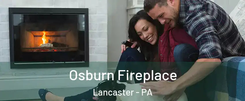  Osburn Fireplace Lancaster - PA